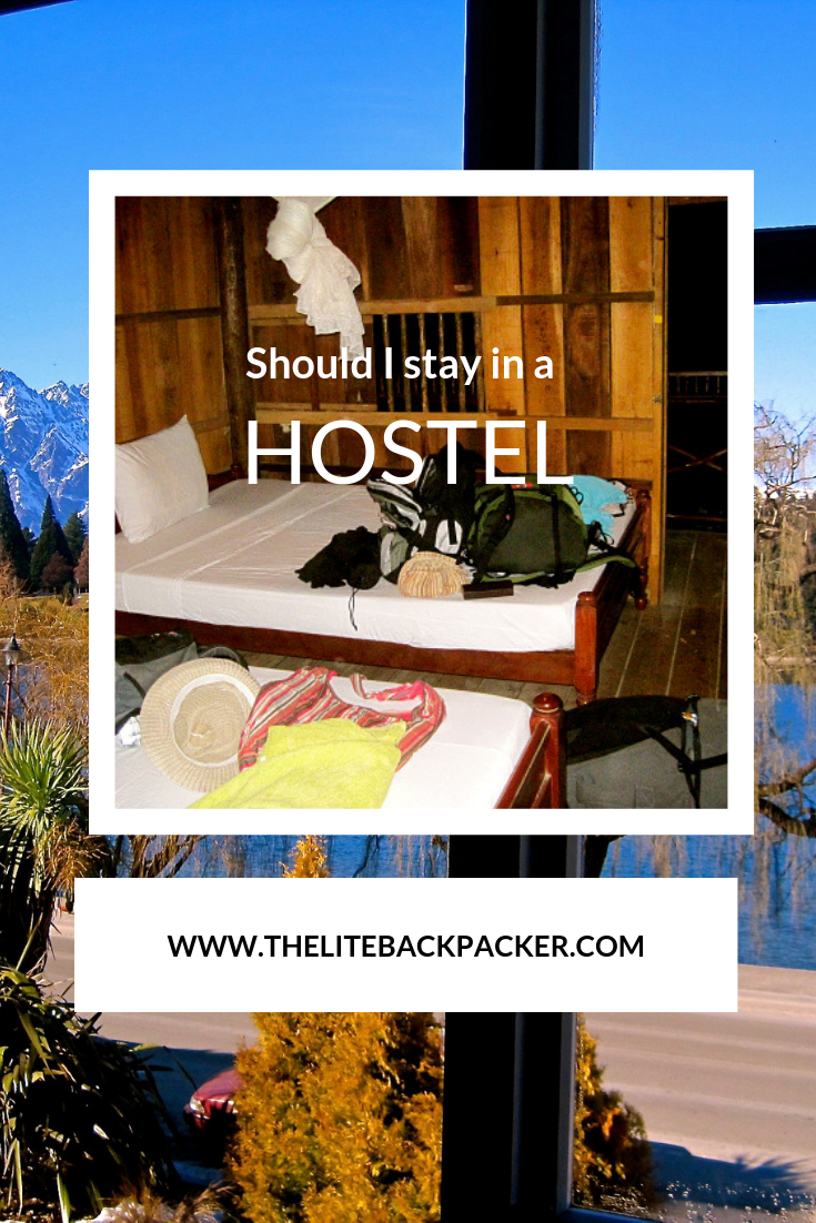 Should I stay in a hostel?