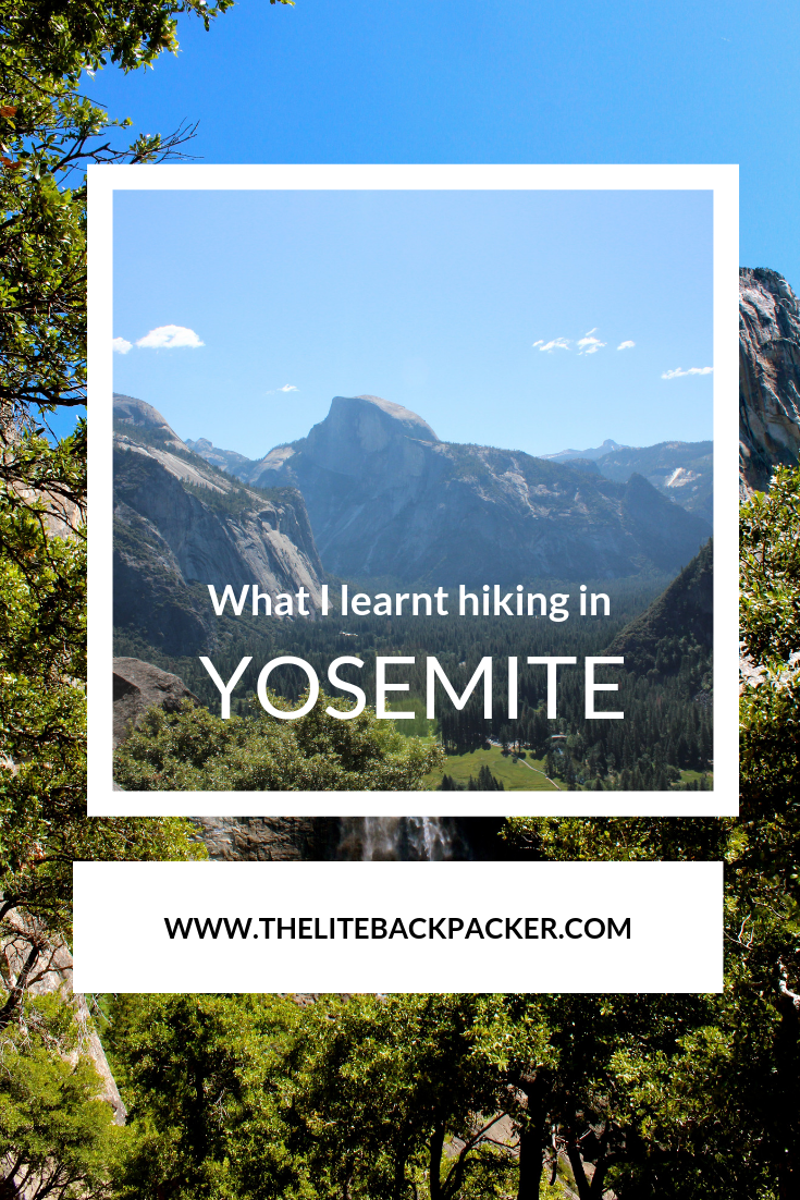 What I Learnt Hiking in Yosemite - Green Tortoise