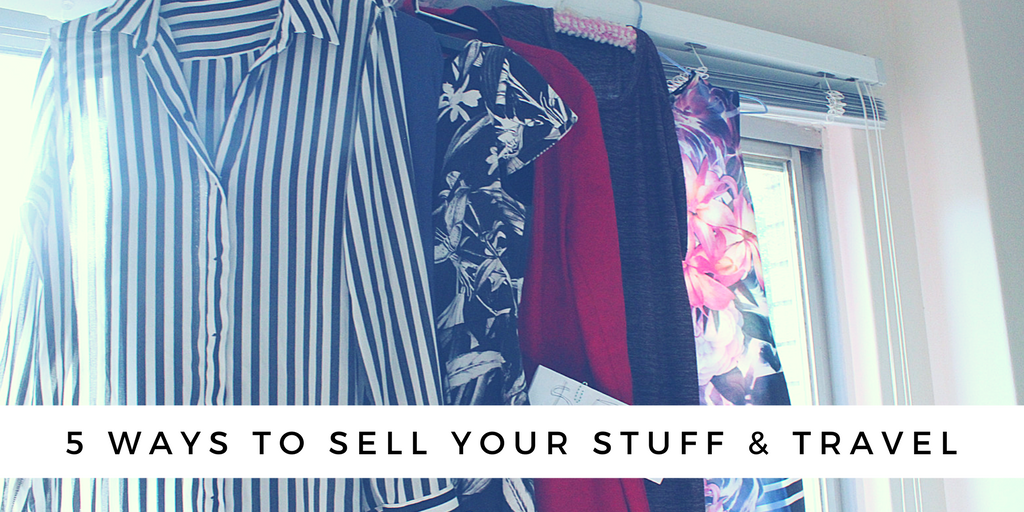 5 ways to Easily Sell your Stuff Before you go Travel the World