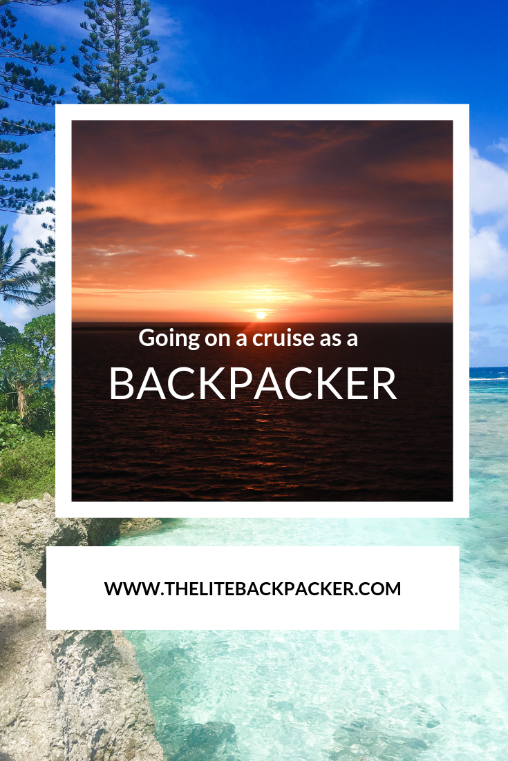 Is cruising for a backpacker